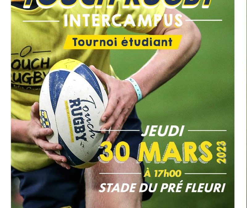Tournoi intercampus de Touch Rugby, le 30 mars, au Pré-Fleury